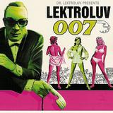 Dr. Lektroluv - Presents Lektroluv 007 Artwork