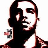 Drake - Thank Me Later Artwork