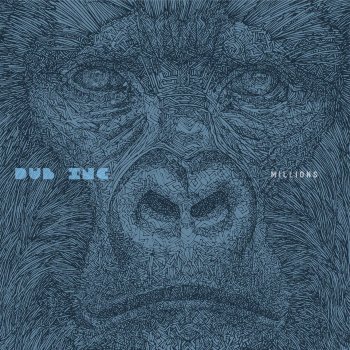 Dub Inc - Millions Artwork