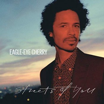 Eagle-Eye Cherry - Streets Of You
