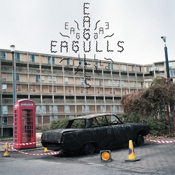 Eagulls - Eagulls Artwork