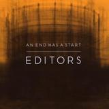 Editors - An End Has A Start Artwork