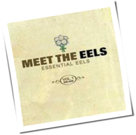 Eels - Meet The Eels - Essential Eels
