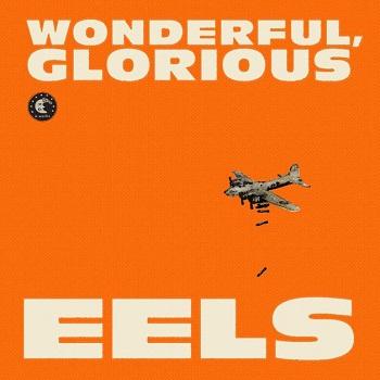 Eels - Wonderful, Glorious Artwork