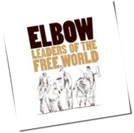 Elbow - Leaders Of The Free World
