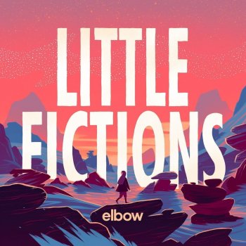 Elbow - Little Fictions Artwork