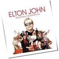 Elton John - Rocket Man - The Definitive Hits