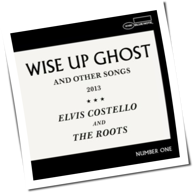 Elvis Costello & The Roots - Wise Up Ghost