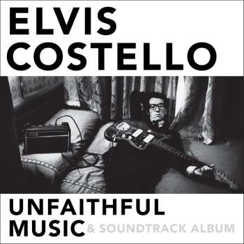 Elvis Costello - Unfaithful Music & Soundtrack Album Artwork