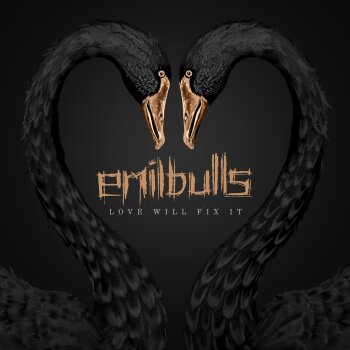 Emil Bulls - Love Will Fix It Artwork