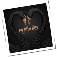 Emil Bulls - Love Will Fix It