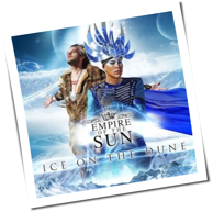 Empire Of The Sun - Ice On The Dune