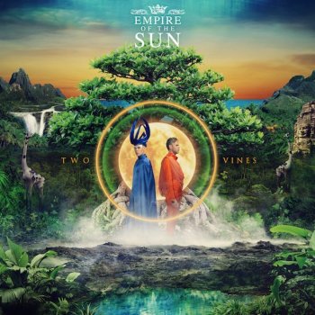 Empire Of The Sun - Two Vines