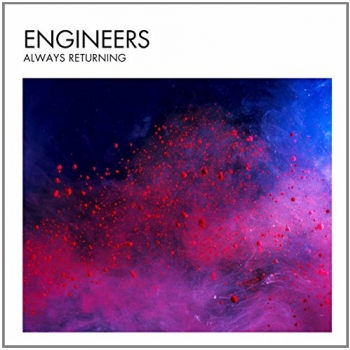 Engineers - Always Returning