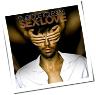 Enrique Iglesias - Sex And Love