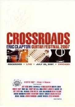 Eric Clapton - Crossroads Guitar Festival 2007 Artwork