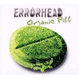 Errorhead - Organic Pill Artwork