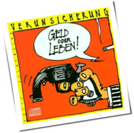 Erste Allgemeine Verunsicherung - Geld Oder Leben