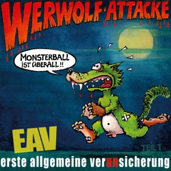 Erste Allgemeine Verunsicherung - Werwolf-Attacke! (Monsterball Ist Überall...) Artwork