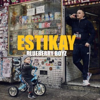 Estikay - Blueberry Boyz Artwork