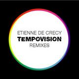 Etienne de Crécy - Tempovision Remixes Artwork