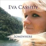 Eva Cassidy - Somewhere Artwork