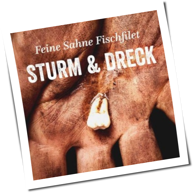 Feine Sahne Fischfilet - Sturm Und Dreck