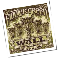 Fiddler's Green - Wall Of Folk