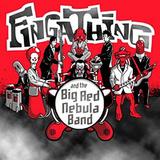 Fingathing - And The Big Red Nebula Band
