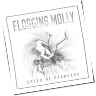 Flogging Molly - Speed Of Darkness