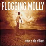 Flogging Molly - Within A Mile Of Home Artwork
