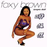 Foxy Brown - Chyna Doll