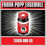 Frank Popp Ensemble - Touch And Go Artwork