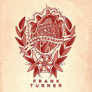 Frank Turner - Tape Deck Heart Artwork