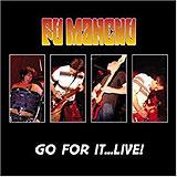 Fu Manchu - Go For It ... Live! Artwork
