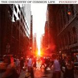 Fucked Up - The Chemistry Of Common Life Artwork
