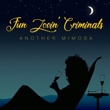 Fun Lovin' Criminals - Another Mimosa Artwork