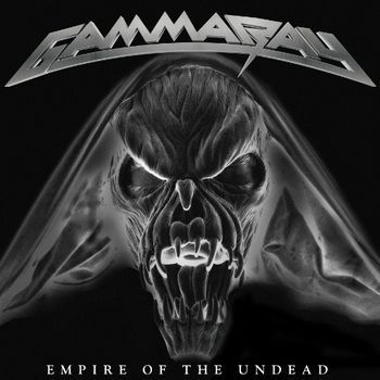 Gamma Ray - Empire Of The Undead Artwork