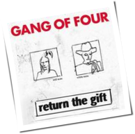Gang Of Four - Return The Gift