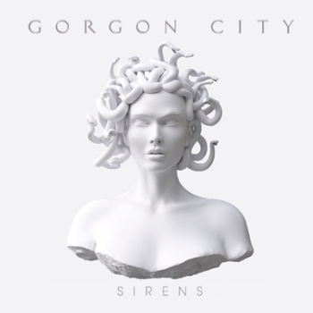Gorgon City - Sirens Artwork