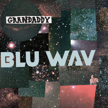 Grandaddy - Blu Wav Artwork
