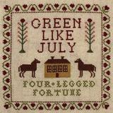 Green Like July - Four Legged Fortune Artwork