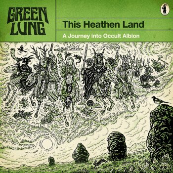 Green Lung - This Heathen Land Artwork