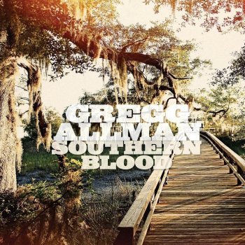 Gregg Allman - Southern Blood Artwork