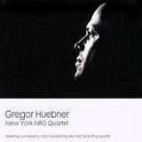 Gregor Huebner - New York NRG Quartet Artwork