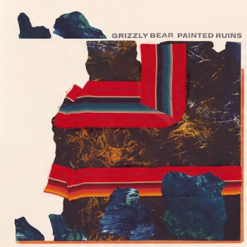 Grizzly Bear - Painted Ruins Artwork