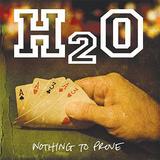 H2O - Nothing To Prove Artwork