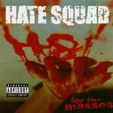 Hate Squad - H8 For The Masses Artwork