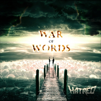 Hatred - War Of Words