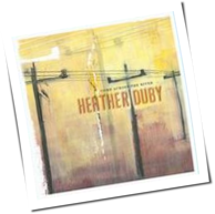 Heather Duby - Come Across The River